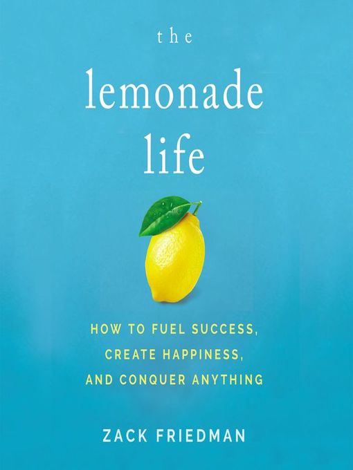 Title details for The Lemonade Life by Zack Friedman - Available